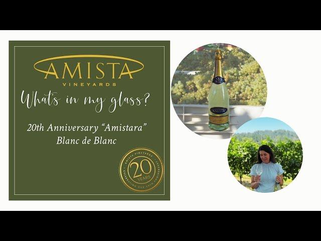 Amista Vineyards | What I’m drinking now, Amistara Blanc de Blanc