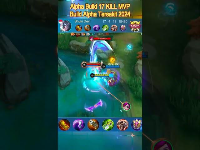 Alpha Build 17 KILL MVP  #mobilelegends #alphabestbuild #emblemalpha #alphaml #mlbb #alphagameplay