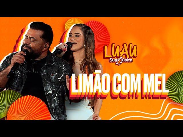 Luau Sua Música com Limão com Mel