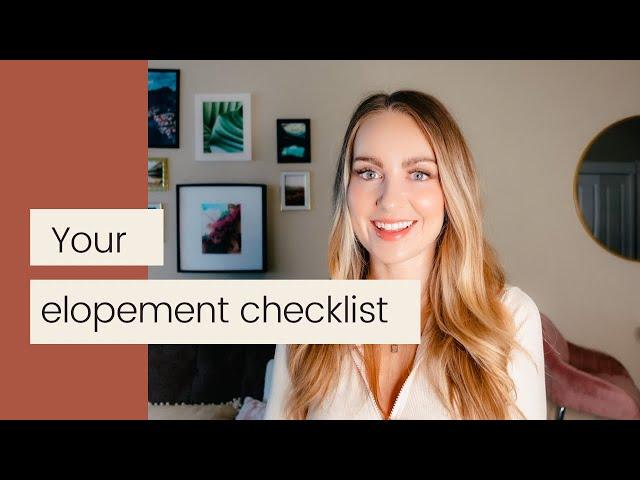 Your Elopement Checklist