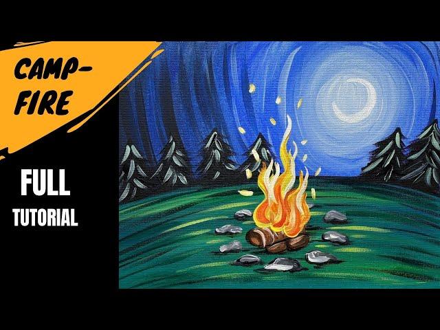  EP117- 'Campfire' easy acrylic painting tutorial for beginners - summertime camp fire painting