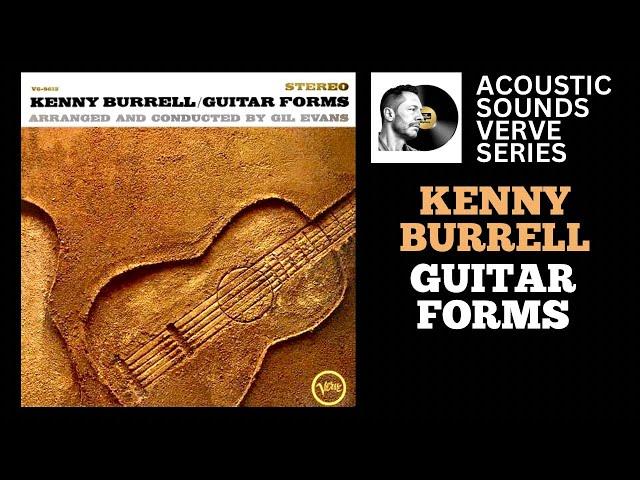 Kenny Burrell Guitar Forms - Breathtaking Verve Acoustic Sounds Release