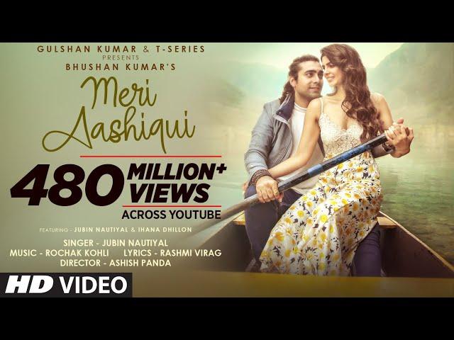 Meri Aashiqui Song | Rochak Kohli Feat. Jubin Nautiyal | Ihana D | Shree Anwar Sagar | Bhushan Kumar