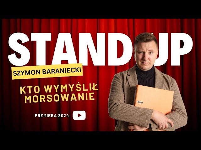 SZYMON BARANIECKI – Kto wymyślił morsowanie | STAND-UP | 2024