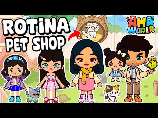  ROTINA CASA DOS PETS | AHA WORLD ROTINAS E HISTÓRIAS