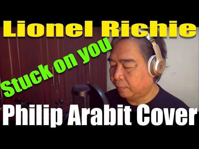 Stuck on you - Lionel Richie (Philip Arabit Cover)