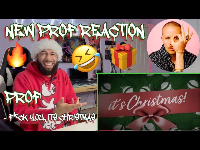 THE MOST RELATABLE CHRISTMAS SONG EVER! | PROF - F*ck You Its Christmas [REACTION!!!] #reaction