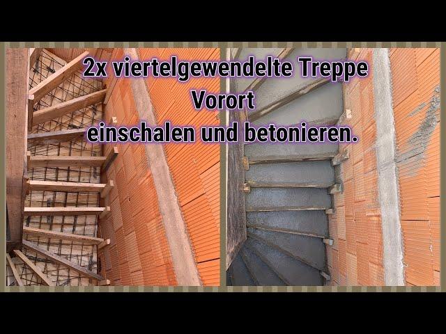 2x viertel gewendelte Treppe Vorort, einschalen und betonieren, Ortbeton, wissenswerte Formeln.