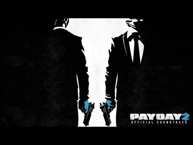 PAYDAY 2 Official Soundtrack - Half Past Wicked (Biker Packs Trailer Music)