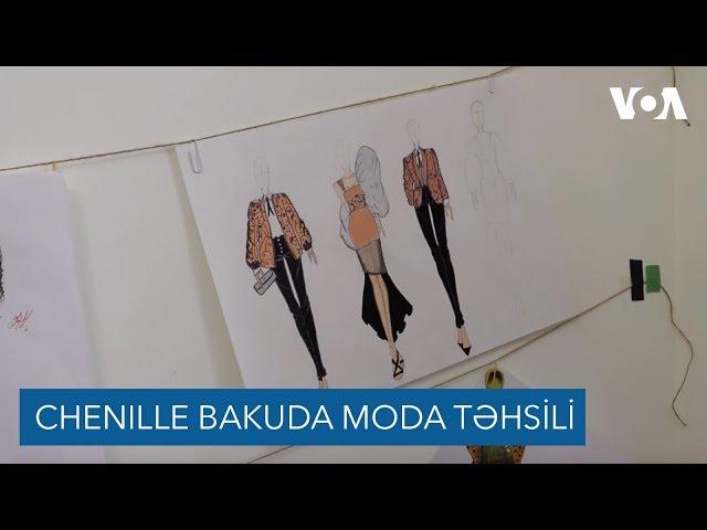 Chenille Bakuda moda təhsili