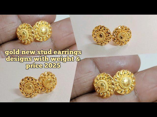 gold new stud earrings designs with weight and price 2025