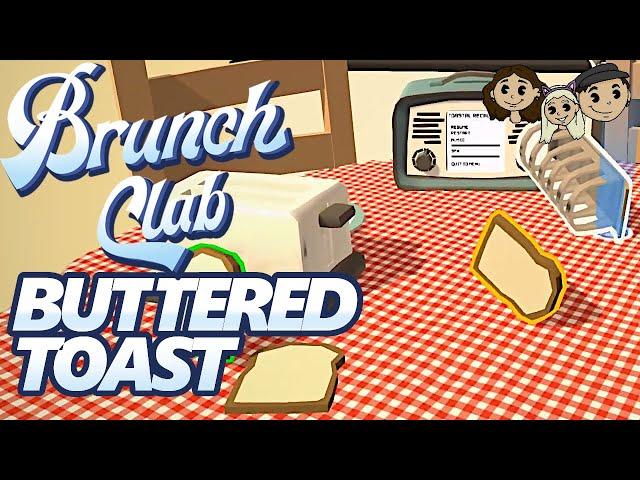 Brunch Club Gameplay #1 : BUTTERED TOAST | 3 Player