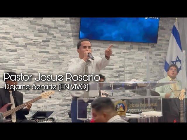 DÉJAME SENTIRTE | Josue Rosario (EN VIVO) | Iglesia Pentecostal Fiel y Verdadera