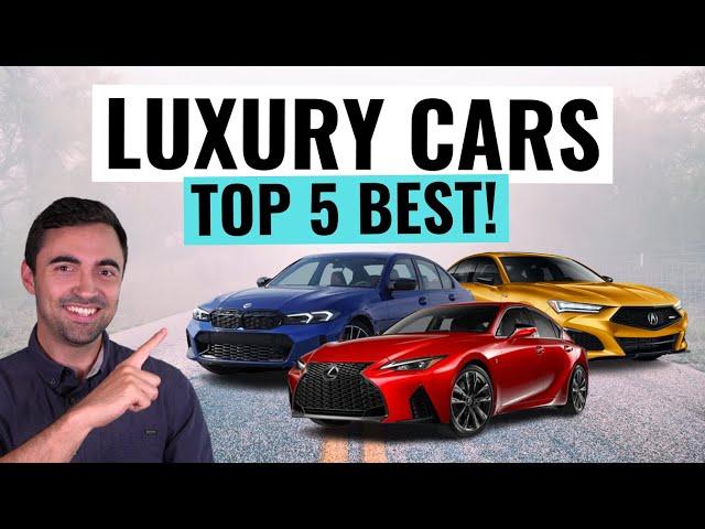 Top 5 BEST Luxury Cars You Can Buy For 2023 || Best Value AND Reliability