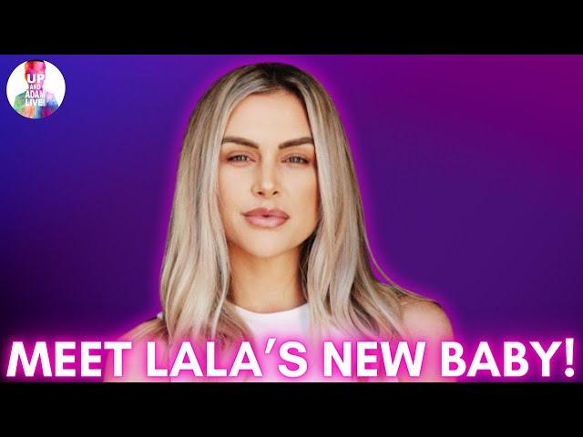 Lala Kent Shares Photos Of Her New Baby! #bravo