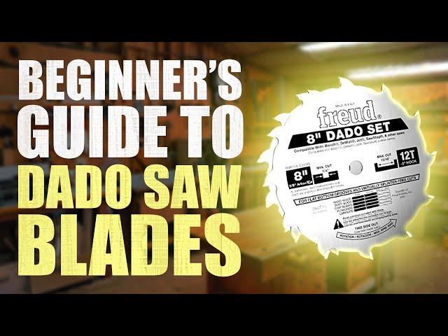 Ultimate Beginner's Guide to Dado Saw Blades | How to Use a Dado Stack