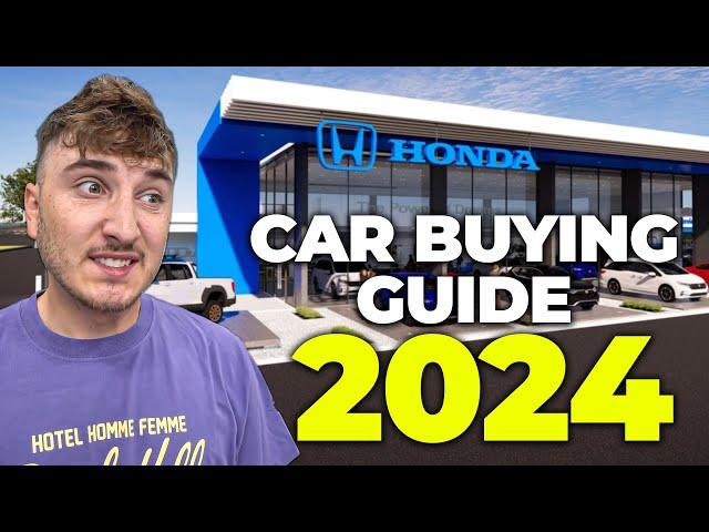 How To Buy A Car In 2024 (Ultimate Guide)