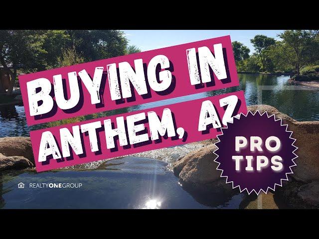 Anthem, Arizona Homes: Pro Tips for Buying in Anthem!