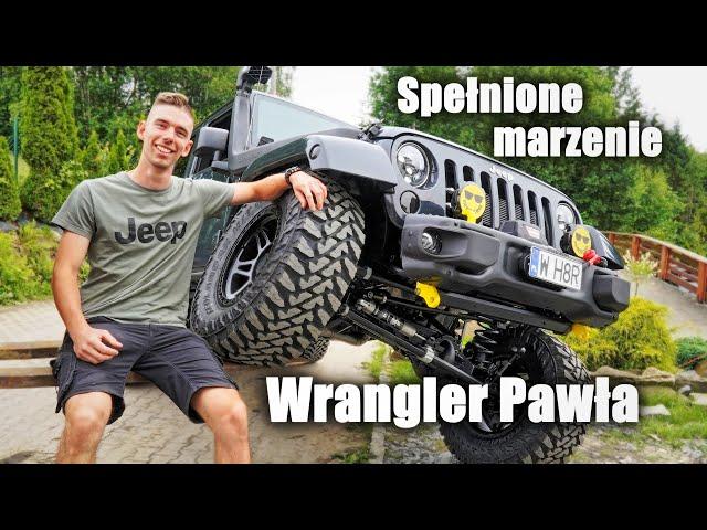 Spełnione marzenie. Wrangler Pawła