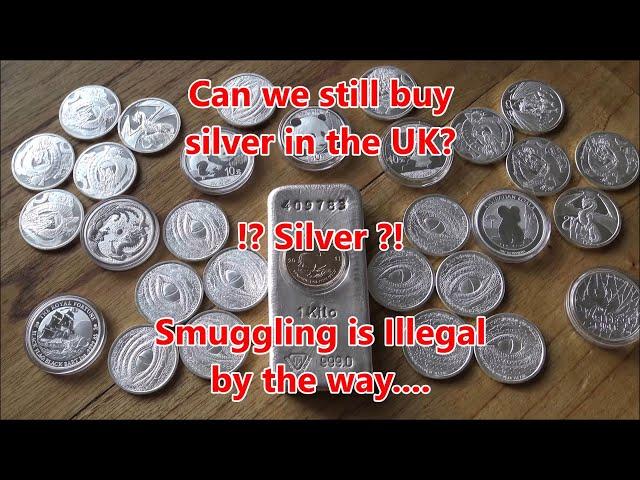 What options are there for efficient silver buying in the UK - Smuggling is Illegal by the way!