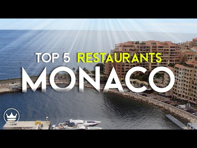 The Top 5 Best Restaurants in Monaco (2023)