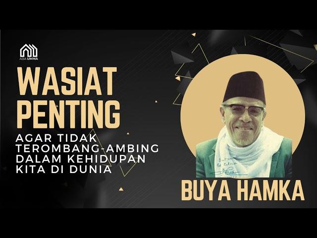 #13 BUYA HAMKA | Wasiat Penting dalam Hidup | Aba Umma Edisi Ramadhan 1445 H