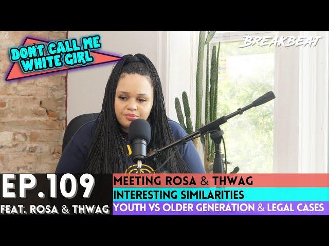 DCMWG & Rosa & Thwag Talk About Their First Meet, Youth Catching Legal Cases Vs Older Generation