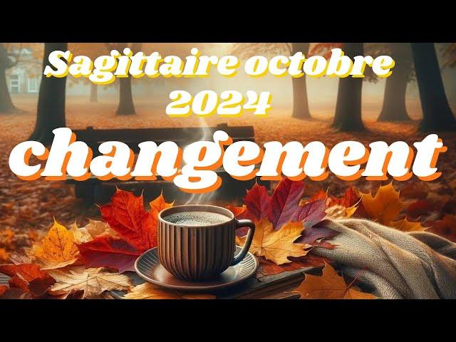 SAGITTAIRE OCTOBRE 2024 ️ Le grand changement que tu attendais est enfin là ! Regarde ça 