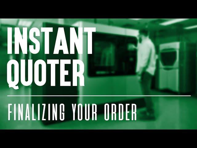 Finalizing your Order | Proto3000 3D Printing Services Instant Quote