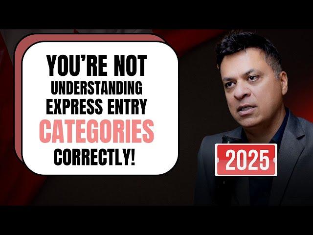 IRCC’s Express Entry Categories - How It REALLY Works! | Canada Express Entry | Permanent Residence