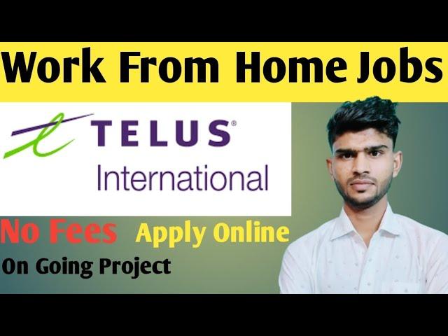 Telus International Job 2023 [Remote Jobs] Earn Money Online Work From Home |Jobs 2023 | Online Jobs