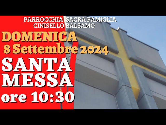 Santa Messa domenica 8 Settembre 2024 ore 10:30 - Seconda Domenica dopo il martirio di San Giovanni