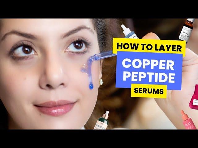 How layer copper peptide serum | What to layer with copper peptide serum | Nipun Kapur