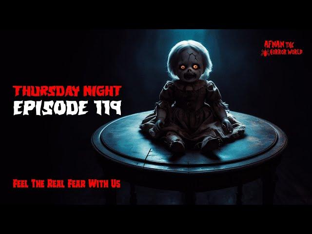 Thursday Night With Afnan Episode-119!!@AfnanTheHorrorWorldBD  #afnanvai