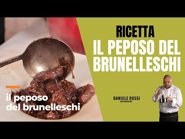 IL PEPOSO DEL BRUNELLESCHI - Chef Daniele Rossi