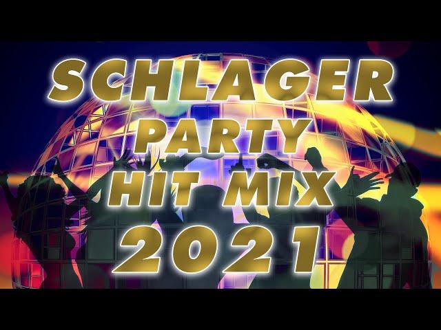 SCHLAGER PARTY MIX 2021 ⭐ Die besten Schlager Hits ⭐