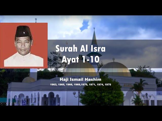 Surah Al Isra 1-10 - Haji Ismail Hashim