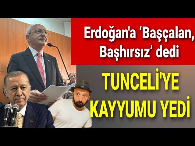 Kılıçdaroğlu: Erdoğan'a ‘Başçalan, Başhırsız’ dedim. TUNCELİ'YE KAYYUM, fakir fukaraa canlı yayında