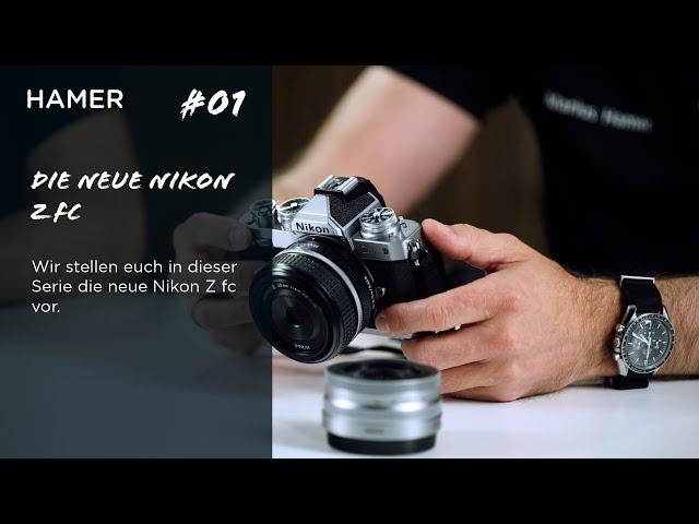 Die neue Nikon Z fc #01 | FOTO HAMER