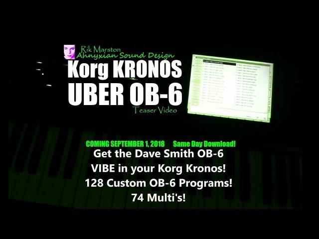 Korg Kronos UBER OB-6 Sample Collection TEASER Analog Synthesizer Rik Marston