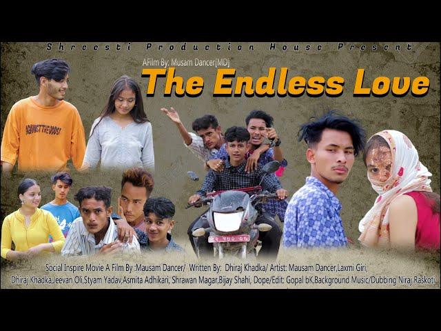 New Nepali Movie 2021..The Endless Love.. Mausam Dancer Ft. Laxmi Giri/Dhiraj Khadka/jeevan oli..