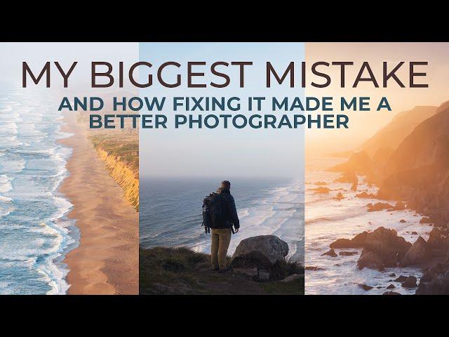 How My Biggest Photography Mistake Transformed My Skills Forever