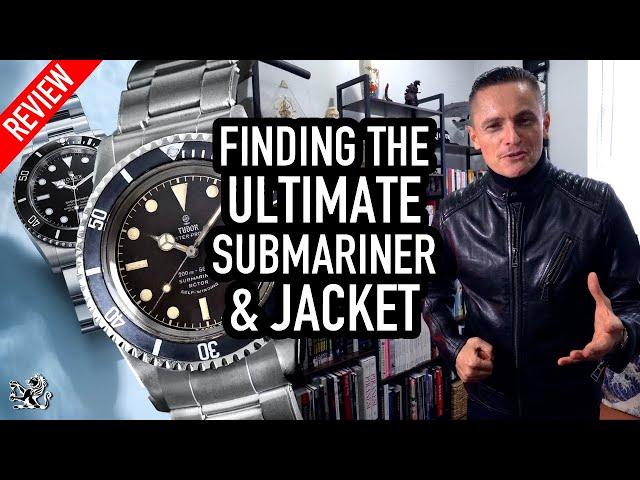 Searching For The Best Tudor & Rolex Submariner + My Grail Leather Jacket: Belstaff V Racer