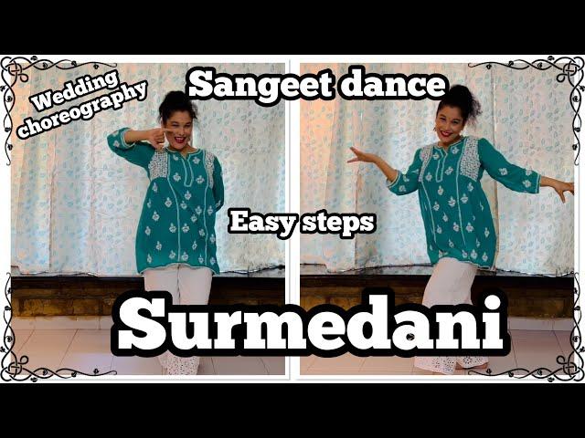 Surmedani - Easy dance steps (Wedding choreography for bride)‍️