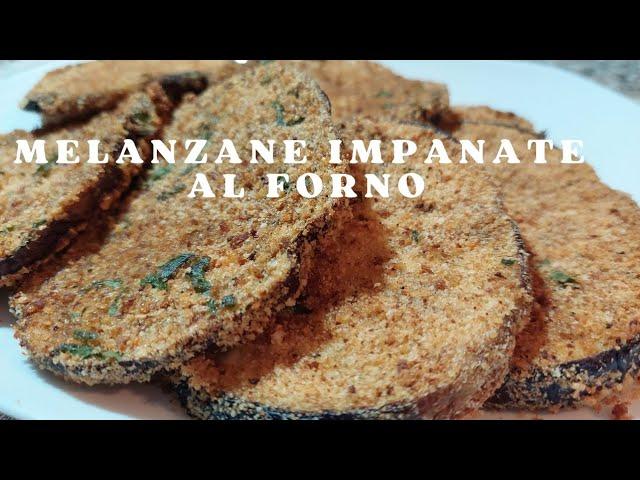 Melanzane impanate al FORNO leggere e buonissime - ricetta facilissima