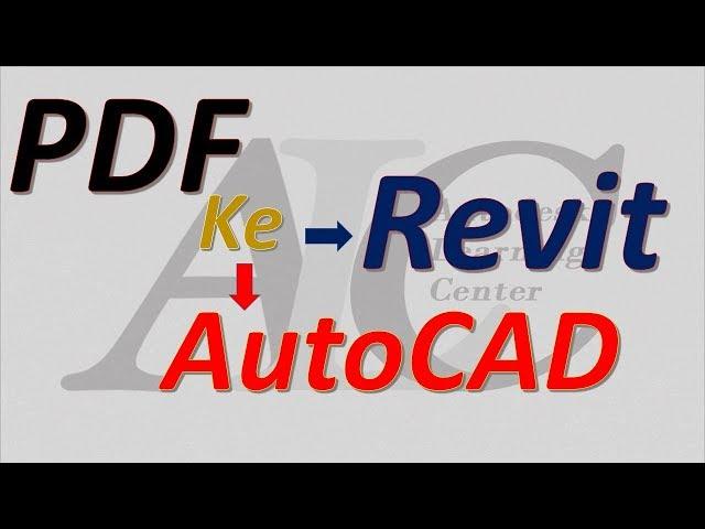 Cara mudah konversi file dari PDF ke Revit dan AutoCAD