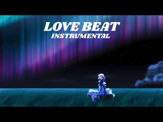 [ FREE ] Love Beat Instrumental Type Beat Latest 2025