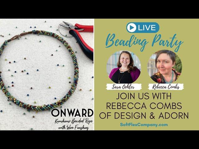 Live Beading Party with Rebecca Combs of Design & Adorn: Onward Beginner Kumihimo Beaded Rope Kit