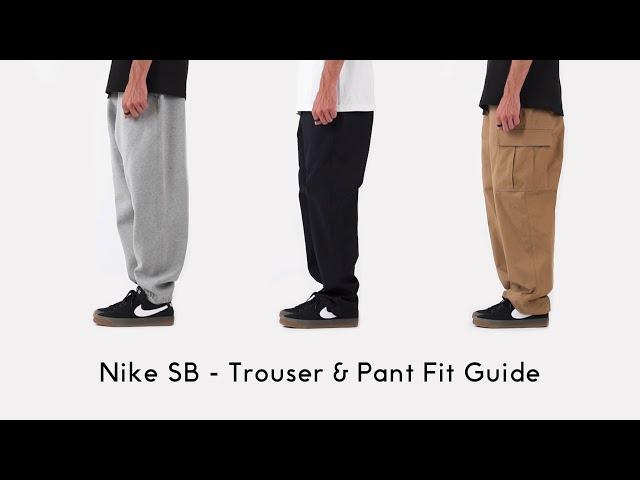 Nike SB - Trouser & Pant Fit Guide