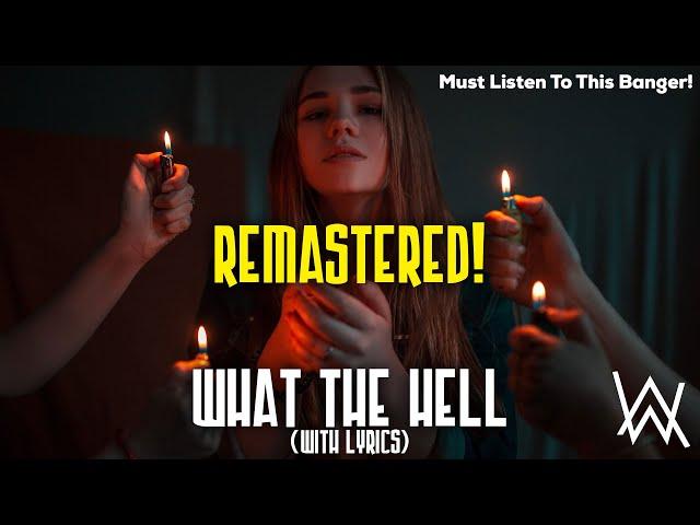 Johnning - What The Hell Lyrics Remastered by Walker #57 (Best Lyric Video)